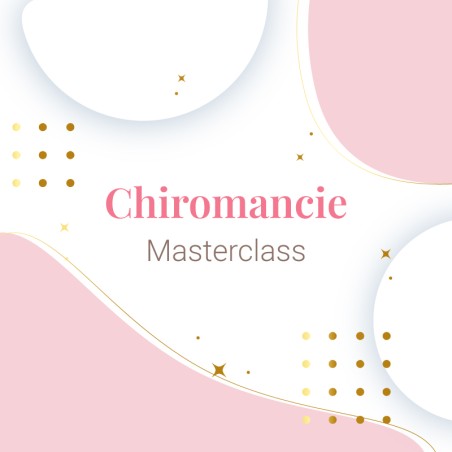 Atelier masterclass Chiromancie