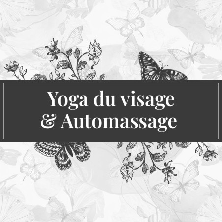 Atelier yoga du visage et automassage